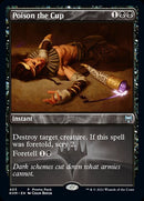 Poison the Cup [Kaldheim Promo Pack]
