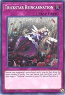 Trickstar Reincarnation [COTD-EN068] Secret Rare