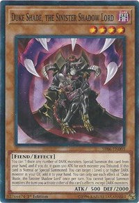 Duke Shade, the Sinister Shadow Lord [SR06-EN003] Common