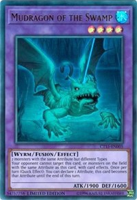 Mudragon of the Swamp [CT15-EN005] Ultra Rare