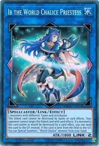 Ib the World Chalice Priestess [MP18-EN067] Super Rare