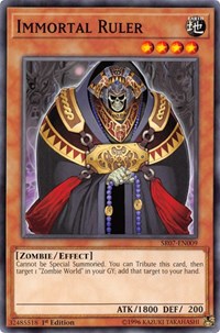 Immortal Ruler [SR07-EN009] Common