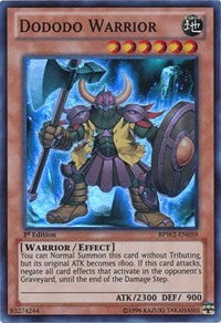 Dododo Warrior [BPW2-EN059] Super Rare