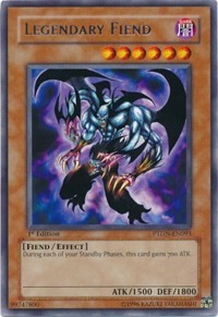 Legendary Fiend [PTDN-EN093] Rare