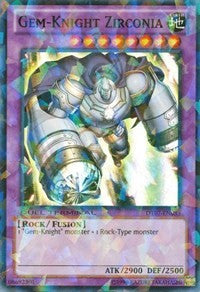 Gem-Knight Zirconia [DT07-EN033] Super Rare