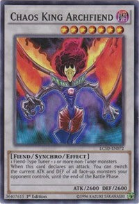 Chaos King Archfiend [LC5D-EN072] Super Rare