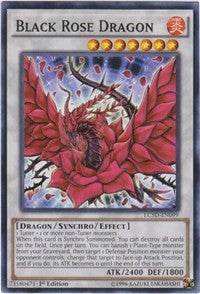 Black Rose Dragon [LC5D-EN099] Common